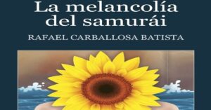Portada del libro 'Melancolía del Samurai', del poeta Rafael Carballosa