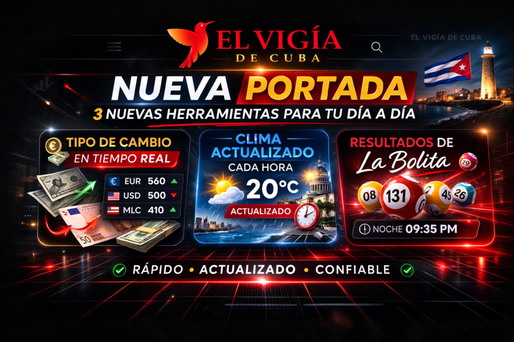 Nueva portada El Vigía de Cuba con tipo de cambio en tiempo real, clima actualizado cada hora y resultados de La Bolita