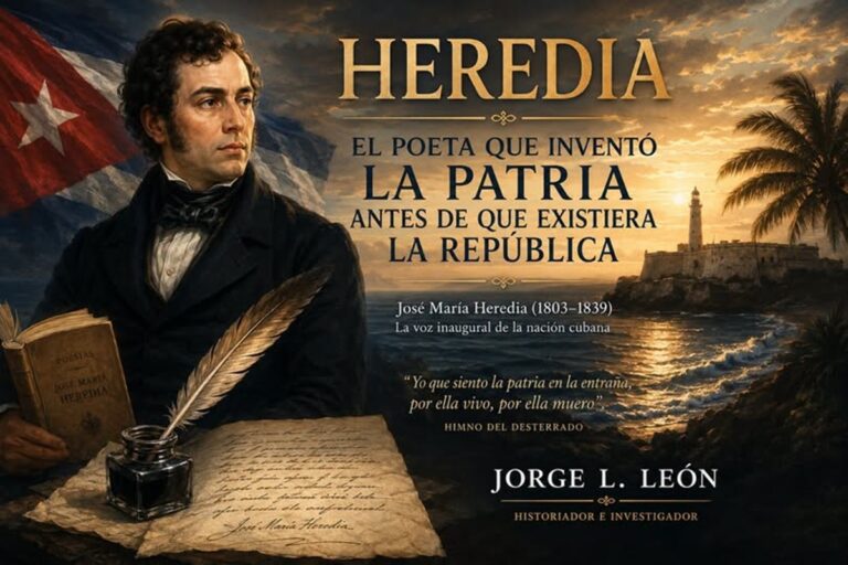 Heredia: El hombre que inventó la patria antes de que existiera la República