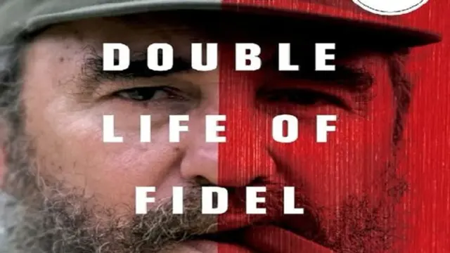 En la foto, la portada del libro La doble vida de Fidel Castro